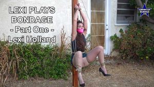 Lexi Plays Bondage - Part One - Lexi Holland