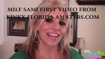 Part 1- Florida Milf Sami First Ever Video