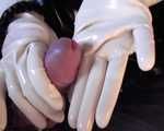 Heavy Rubber Blowjob & Handjob - Lady with white gloves - Cum on my Gloves 
