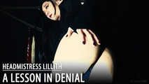 Headmistress Lillith - A Lesson in Denial (JOI for Vagina Owners)