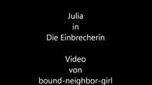 Video request Julia - The burglar Part 1 of 5
